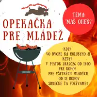 Opekačka pre mládež 28.8.2026 17:00 Holubyho 81